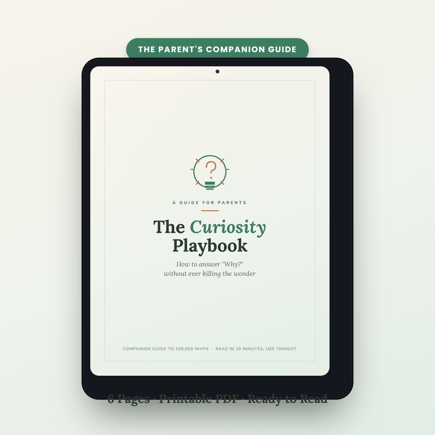 The Curiosity Playbook — A Parent's Guide to Answering "Why?" Without Killing the Wonder