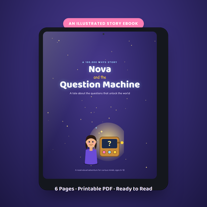 Nova and the Question Machine — The Story That Turns Curious Kids Into Confident Thinkers