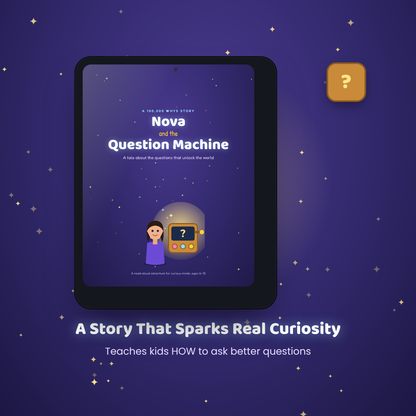 Nova and the Question Machine — The Story That Turns Curious Kids Into Confident Thinkers