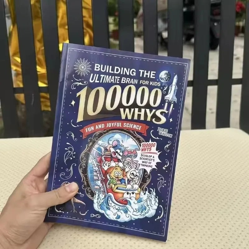 10,000 Why's - Unlock your child's ultimate brain!